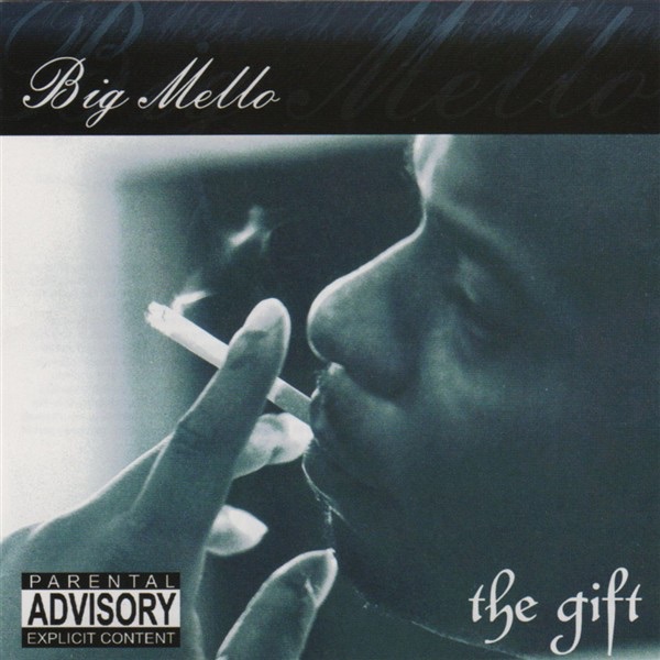 Big Mello - The Gift